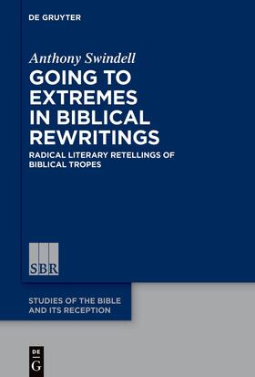Swindell |  Going to Extremes in Biblical Rewritings | eBook | Sack Fachmedien