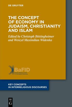 Böttigheimer / Widenka |  The Concept of Economy in Judaism, Christianity and Islam | eBook | Sack Fachmedien