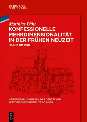 Bähr |  Konfessionelle Mehrdimensionalität in der Frühen Neuzeit | Buch |  Sack Fachmedien