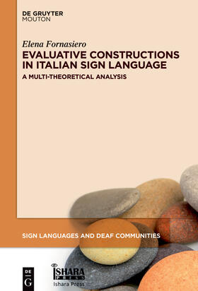 Fornasiero |  Evaluative Constructions in Italian Sign Language (LIS) | Buch |  Sack Fachmedien