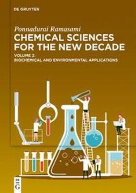 Ramasami |  Ponnadurai Ramasami: Chemical Sciences for the New Decade / Biochemical and Environmental Applications | eBook | Sack Fachmedien