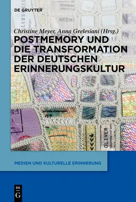 Meyer / Gvelesiani |  Postmemory und die Transformation der deutschen Erinnerungskultur | eBook | Sack Fachmedien