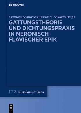 Schwameis / Söllradl |  Gattungstheorie und Dichtungspraxis in neronisch-flavischer Epik | Buch |  Sack Fachmedien