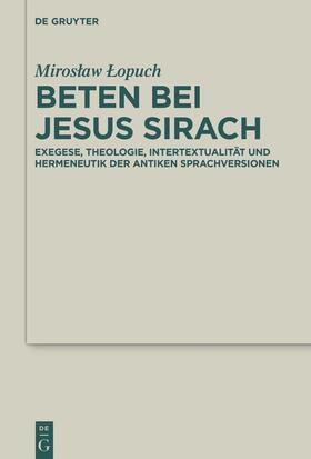 Lopuch / ?opuch |  Beten bei Jesus Sirach | eBook | Sack Fachmedien