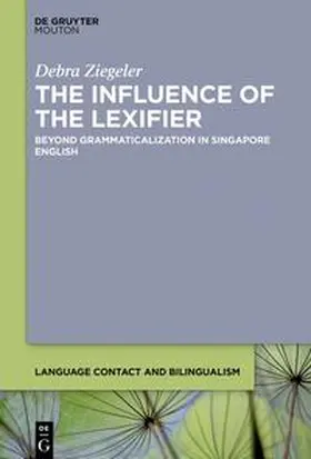 Ziegeler |  The Influence of the Lexifier | eBook | Sack Fachmedien