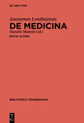 Anonymus Londiniensis / Manetti |  De medicina | eBook | Sack Fachmedien