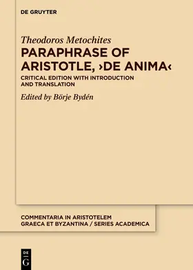 Metochites / Bydén |  Paraphrase of Aristotle, ›De anima‹ | Buch |  Sack Fachmedien