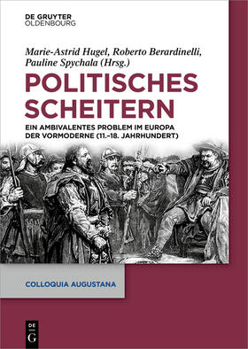Hugel / Berardinelli / Spychala |  Politisches Scheitern | Buch |  Sack Fachmedien