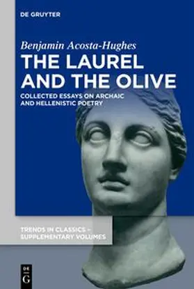 Acosta-Hughes |  The Laurel and the Olive | eBook | Sack Fachmedien