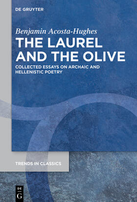 Acosta-Hughes |  The Laurel and the Olive | eBook | Sack Fachmedien