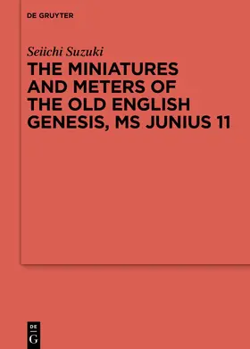 Suzuki | The Miniatures and Meters of the Old English Genesis, MS Junius 11 | E-Book | sack.de