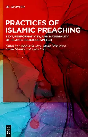 Akca / Feise-Nasr / Stenske | Practices of Islamic Preaching | E-Book | sack.de