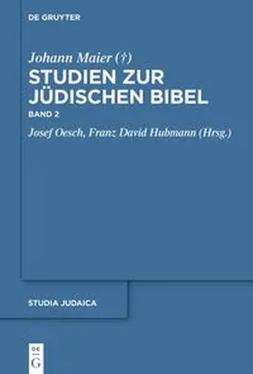 Maier / Hubmann / Oesch |  Studien zur jüdischen Bibel | eBook | Sack Fachmedien