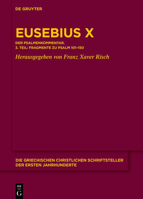 Risch / Eusebius von Caesarea |  Eusebius Werke | Buch |  Sack Fachmedien