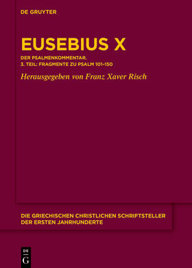 Eusebius von Caesarea / Risch |  Eusebius Werke | Buch |  Sack Fachmedien