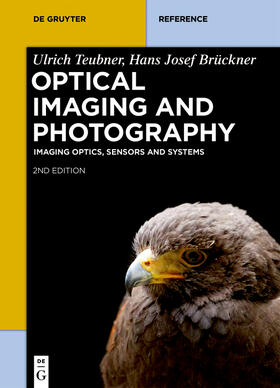 Teubner / Brückner |  Optical Imaging and Photography | Buch |  Sack Fachmedien