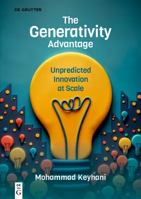 Keyhani | The Generativity Advantage | Buch | 978-3-11-079018-4 | sack.de