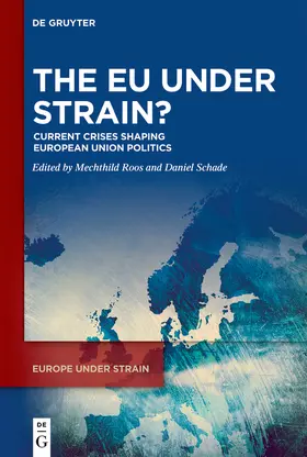 Roos / Schade |  The EU under Strain? | Buch |  Sack Fachmedien