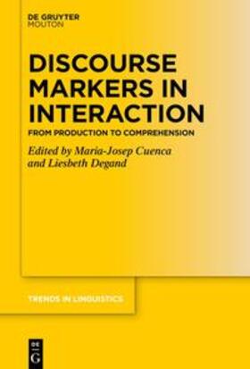 Cuenca / Degand |  Discourse Markers in Interaction | eBook | Sack Fachmedien