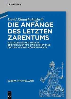 Khunchukashvili |  Die Anfänge des letzten Zarentums | eBook | Sack Fachmedien