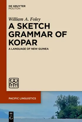 Foley |  A Sketch Grammar of Kopar | Buch |  Sack Fachmedien