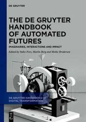 Fors / Berg / Brodersen |  The De Gruyter Handbook of Automated Futures | eBook | Sack Fachmedien