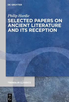 Hardie |  Selected Papers on Ancient Literature and its Reception | Buch |  Sack Fachmedien