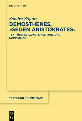 Zajonz |  Demosthenes, ›Gegen Aristokrates‹ | Buch |  Sack Fachmedien