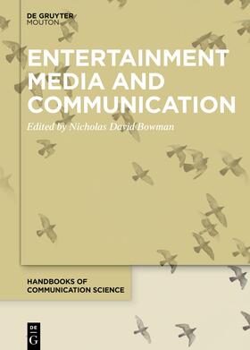 Bowman |  Entertainment Media and Communication | Buch |  Sack Fachmedien