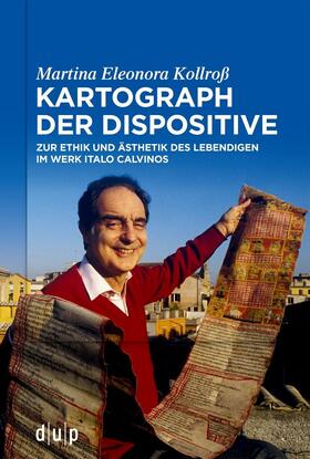 Kollroß |  Kartograph der Dispositive | eBook | Sack Fachmedien