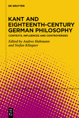 Hahmann / Klingner |  Kant and Eighteenth-Century German Philosophy | Buch |  Sack Fachmedien