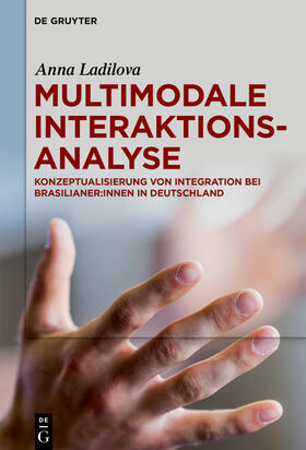 Ladilova |  Multimodale Interaktionsanalyse | Buch |  Sack Fachmedien