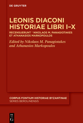 Panagiotakes / Markopoulos |  Leonis Diaconi Historiae Libri I–X | Buch |  Sack Fachmedien