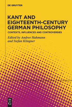 Hahmann / Klingner | Kant and Eighteenth-Century German Philosophy | E-Book | sack.de