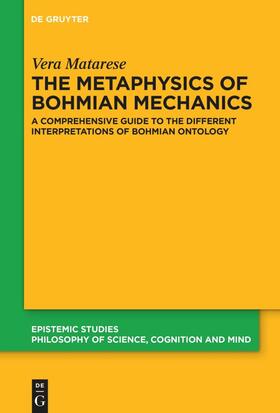 Matarese |  The Metaphysics of Bohmian Mechanics | eBook | Sack Fachmedien