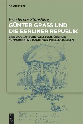 Stausberg |  Günter Grass und die Berliner Republik | eBook | Sack Fachmedien