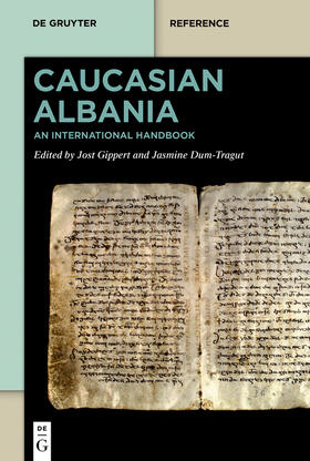 Gippert / Dum-Tragut |  Caucasian Albania | Buch |  Sack Fachmedien