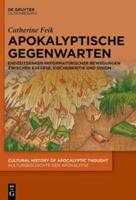 Feik |  Apokalyptische Gegenwarten | eBook | Sack Fachmedien