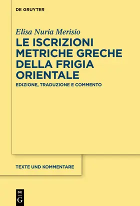 Merisio |  Le iscrizioni metriche greche della Frigia orientale | Buch |  Sack Fachmedien