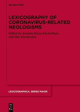 Klosa-Kückelhaus / Kernerman |  Lexicography of Coronavirus-related Neologisms | Buch |  Sack Fachmedien