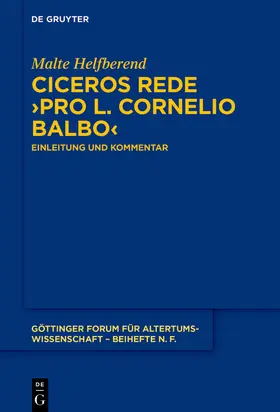 Helfberend |  Ciceros Rede ¿Pro L. Cornelio Balbo¿ | Buch |  Sack Fachmedien