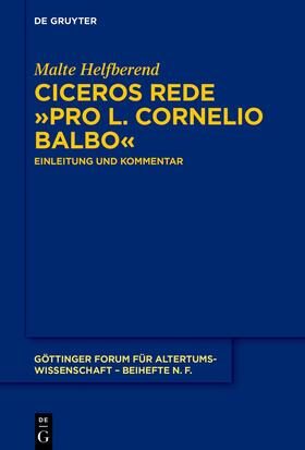 Helfberend |  Ciceros Rede ›Pro L. Cornelio Balbo‹ | eBook | Sack Fachmedien