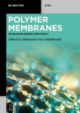 Abdulhamid |  Polymer Membranes | eBook | Sack Fachmedien