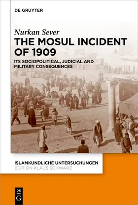 Sever |  The Mosul Incident of 1909 | eBook | Sack Fachmedien