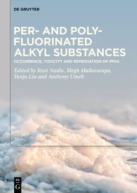 Naidu / Mallavarapu / Liu |  Per- and Polyfluorinated Alkyl Substances | Buch |  Sack Fachmedien