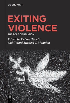 Tonelli / Mannion |  Exiting Violence | Buch |  Sack Fachmedien