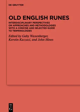 Waxenberger / Kazzazi / Hines |  Old English Runes | Buch |  Sack Fachmedien