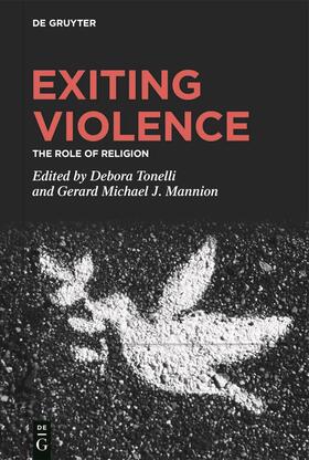 Tonelli / Mannion |  Exiting Violence | eBook | Sack Fachmedien