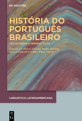 Martins / Coelho / Osório |  História do português brasileiro | Buch |  Sack Fachmedien