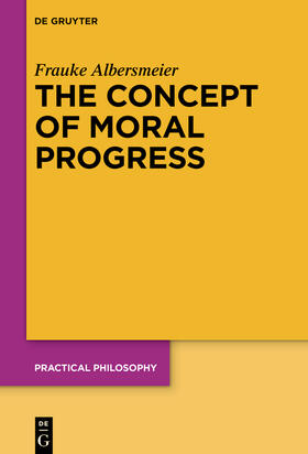 Albersmeier |  The Concept of Moral Progress | Buch |  Sack Fachmedien